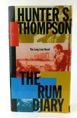 Hunter S Thompson The Rum Diary First Edition 1998