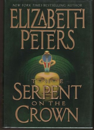 Elizabeth Peters / The Serpent And The Crown Signed 1st Edition 2003