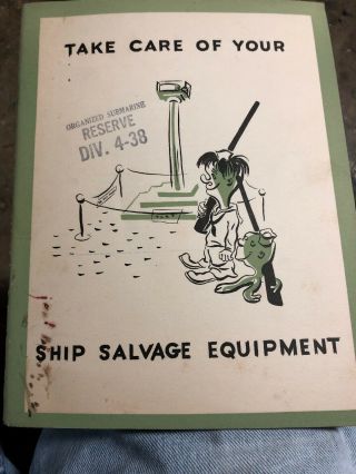 Ww Ii Take Care Of Your Ship Salvage Equipment 1945 Navy