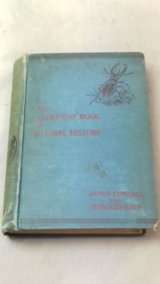 The Every Day Book Of Natural History By Cundall,  Hardcover,  Good