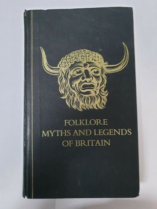 Folklore,  Myths And Legends Of Britain Reader 