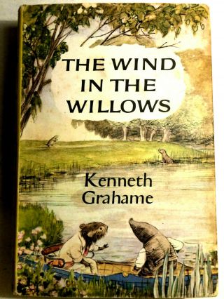 The Wind In The Willows,  Kenneth Grahame,  Ernest H Shepard Illustrations Hc Dj