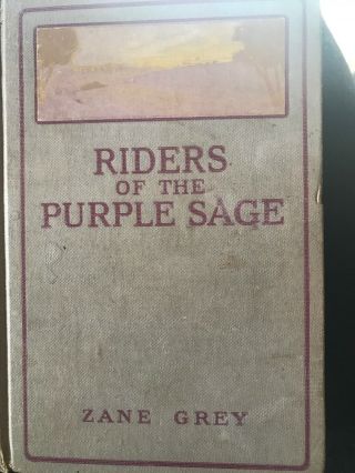 Riders Of The Purple Sage (first Edition,  1912) (1st Ed) By Zane Grey