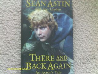 Signed First Edition; There And Back Again By Sean Astin,  The Lord Of The Rings