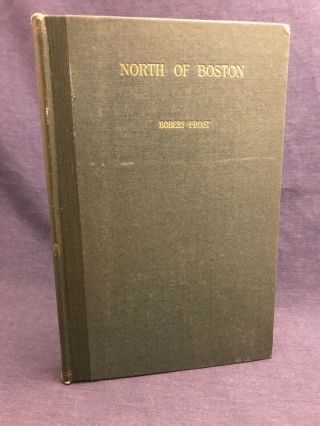 1922 North Of Boston Robert Frost Vintage Literature