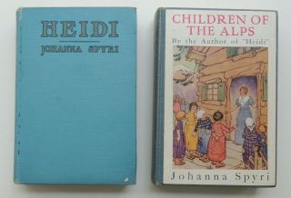 2 Books,  1915 Heidi & 1925 Children Of The Alps Both By Johanna Spyri