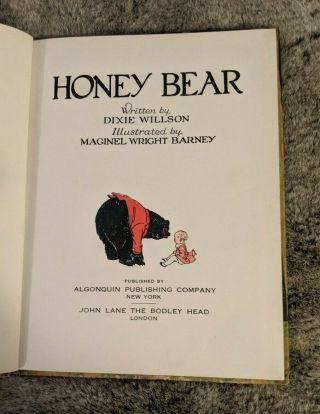 1923 Honey Bear by Dixie Willson Illus.  M.  W.  Barney 2
