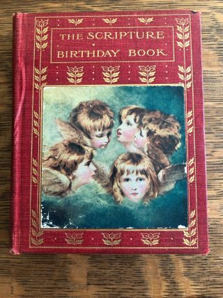 Antique Book - The Scripture Birthday Book By Jeanie Douglas Cochrane