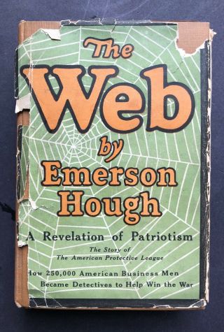The Web By Emerson Hough W Dust Jacket Special Member’s Edition 3610 1st Ed