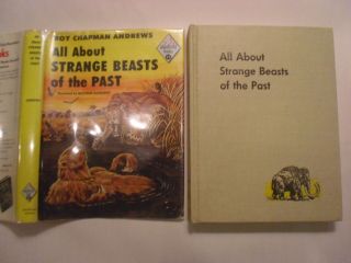 All About 17,  Strange Beasts Of The Past,  Roy Andrews,  Dj,  6th Printing,  1956