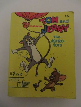 Tom And Jerry The Astro - Nots Whitman A Big Little Book 1969