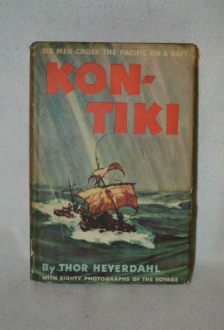 1950 Kon Tiki By Thor Heyerdahl With Dust Jacket