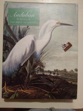 John James Audubon: The Watercolors For The Birds Of America