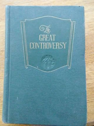 The Great Controversy Between Christ And Satan Book By Ellen G.  White 1950 Hc
