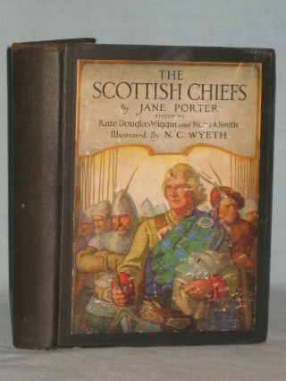 1934 Book The Scottish Chiefs By Jane Porter Illustrated By N.  C.  Wyeth