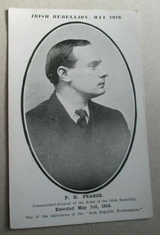 Early Postcard Of P.  H.  Pearse By Powell Press 1916 Easter Rising\ Irish