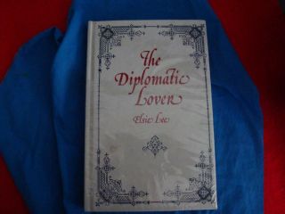The Diplomatic Lover By Elsie Lee And Signed