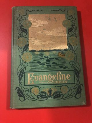 1895 Evangeline A Tale Of Acadie Book By Henry Wadsworth Longfellow Minnehaha Ed