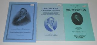 Vintage President James Buchanan 3 Booklets Lost Love History Lancaster Pa