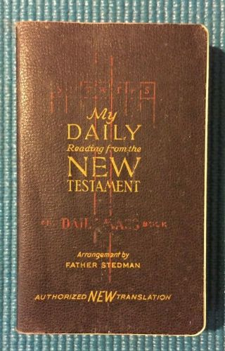 Vintage My Daily Reading From The Testament And Daily Mass Book Stedman 1941