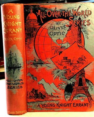 A Young Knight Errant,  Or Cruising In The West Indies By Oliver Optic (1893 Hc)