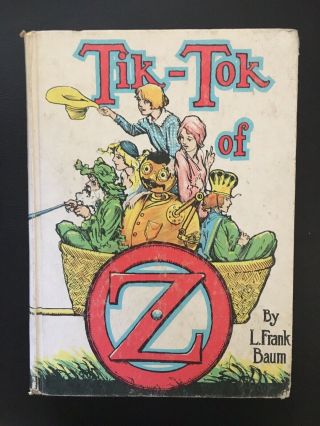Vintage Tik - Tok Of Oz By L.  Frank Baum & John R.  Neill