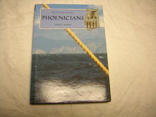 Peoples Of The Past: Phoenicians By Glenn Markoe (2000,  Hardcover)