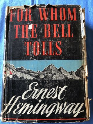 For Whom The Bell Tolls By Ernest Hemingway Scribners 1940