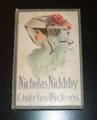 The Life And Adventures Of Nicholas Nickleby By Charles Dickens,  Hurst & Company