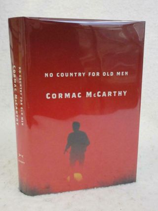 Cormac Mccarthy No Country For Old Men 2005 Alfred A.  Knopf,  Ny First Edition