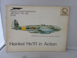 Heinkel He 111 In Action - Squadron/signal Publication No.  26 - Illustrated 1973