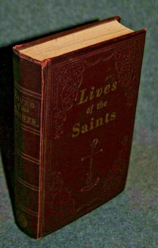 Lives Of The Saints 1967 Catholic Book Publishing Hc - 870/22