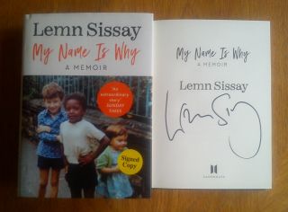 Lemn Sissay Signed My Name Is Why A Memoir First Edition Hardback In Jacket