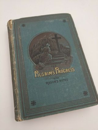 The Pilgrims Progress With Mason Notes By John Bunyan 1883