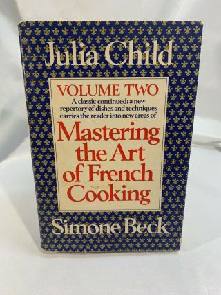 Julia Child,  Simone Beck Mastering The Art Of French Cooking Vol.  2 Book Club Ed