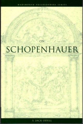 S Jack Odell / On Schopenhauer 2000