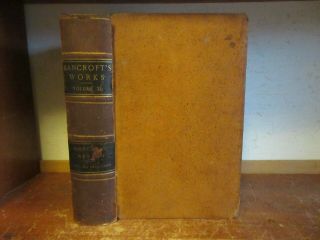 Old Early History Of Mexico Leather Book 1883 Cortes Spanish Conquest Colony War