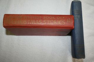 Christmas Stories Every Child Should Know/the Fireside Book Of Christmas Stories