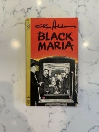 Black Maria By Charles Addams Paperback First Edition / 1st Printing [1960]