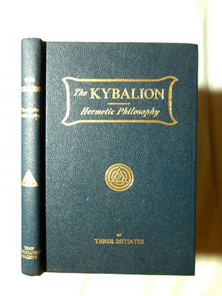 Kybalion - Hermetic Philosophy Of Ancient Egypt By Three Initiates - Hb C1980s