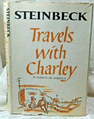 Travels With Charley In Search Of America By John Steinbeck 10th Printing 1962