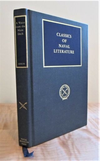 A Voice From The Main Deck By Samuel Leech,  Classics Of Naval Literature
