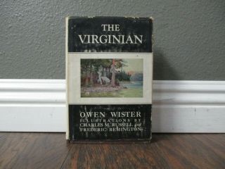 The Virginian By Owen Wister / Hardcover W/ Dj,  1942
