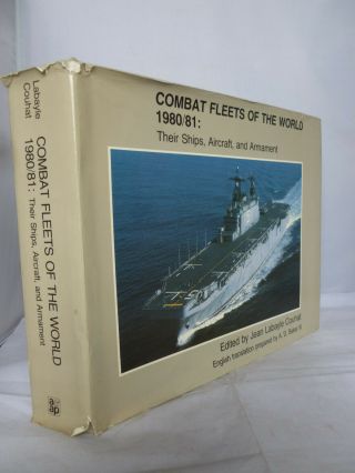 Combat Fleets Of The World 1980/81: Their Ships,  Aircraft And Armament Hb Dj