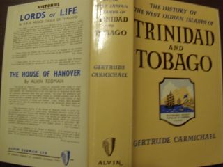 The History Of The West Indian Islands Of Trinidad And Tobago,  1498 - 1900