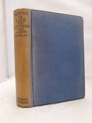 Notes On Life & Letters By Joseph Conrad Hb 1921 - Titanic Etc
