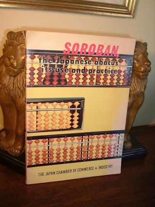 Soroban: The Japanese Abacus,  Its Use And Practice Vintage Pb 1967 -
