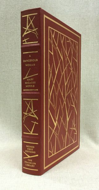 An Dangerous Woman Mary Mcgarry Morris Franklin Library Signed First Edition Lea