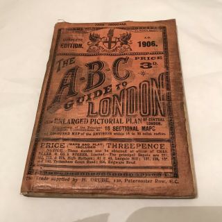 The Abc Guide To London.  1906 Complete Edition.