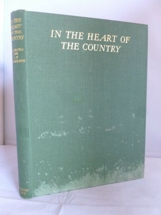 In The Heart Of The Country By H E Bates - Illust By C F Tunnicliffe Hb 1942